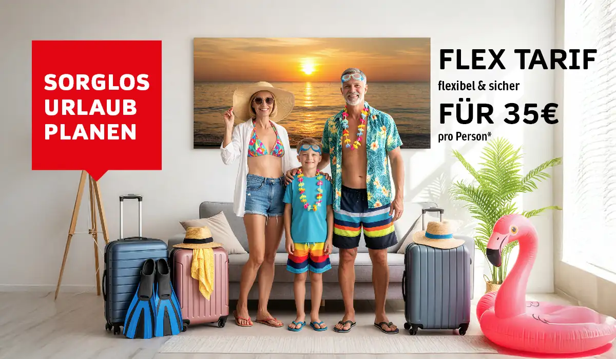 Banner Flex Tarif Sorglos Urlaub planen. Mit dem Flex Tarif, unserer kostengünstigen Stornierungsoption. Mehr.